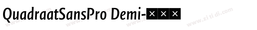QuadraatSansPro Demi字体转换